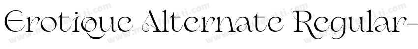 Erotique Alternate Regular字体转换